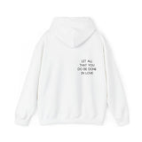 More Love Hooded Sweatshirt